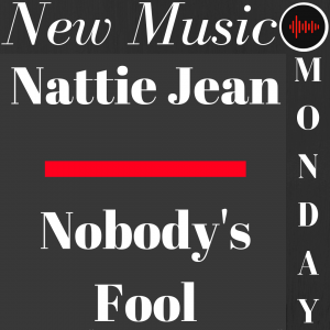 Nattie Jean New Music Monday